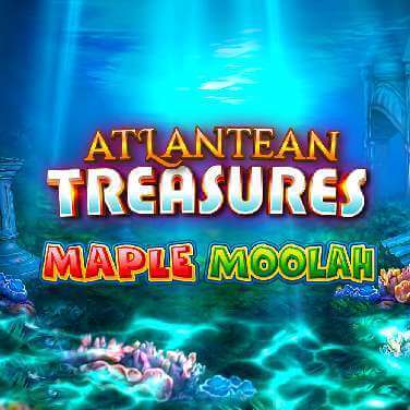 Atlantean Treasures Maple Moolah
